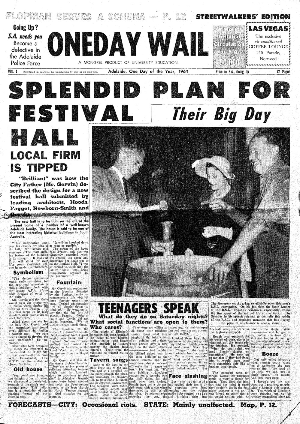 On Dit. Volume 32, Oneday Wail