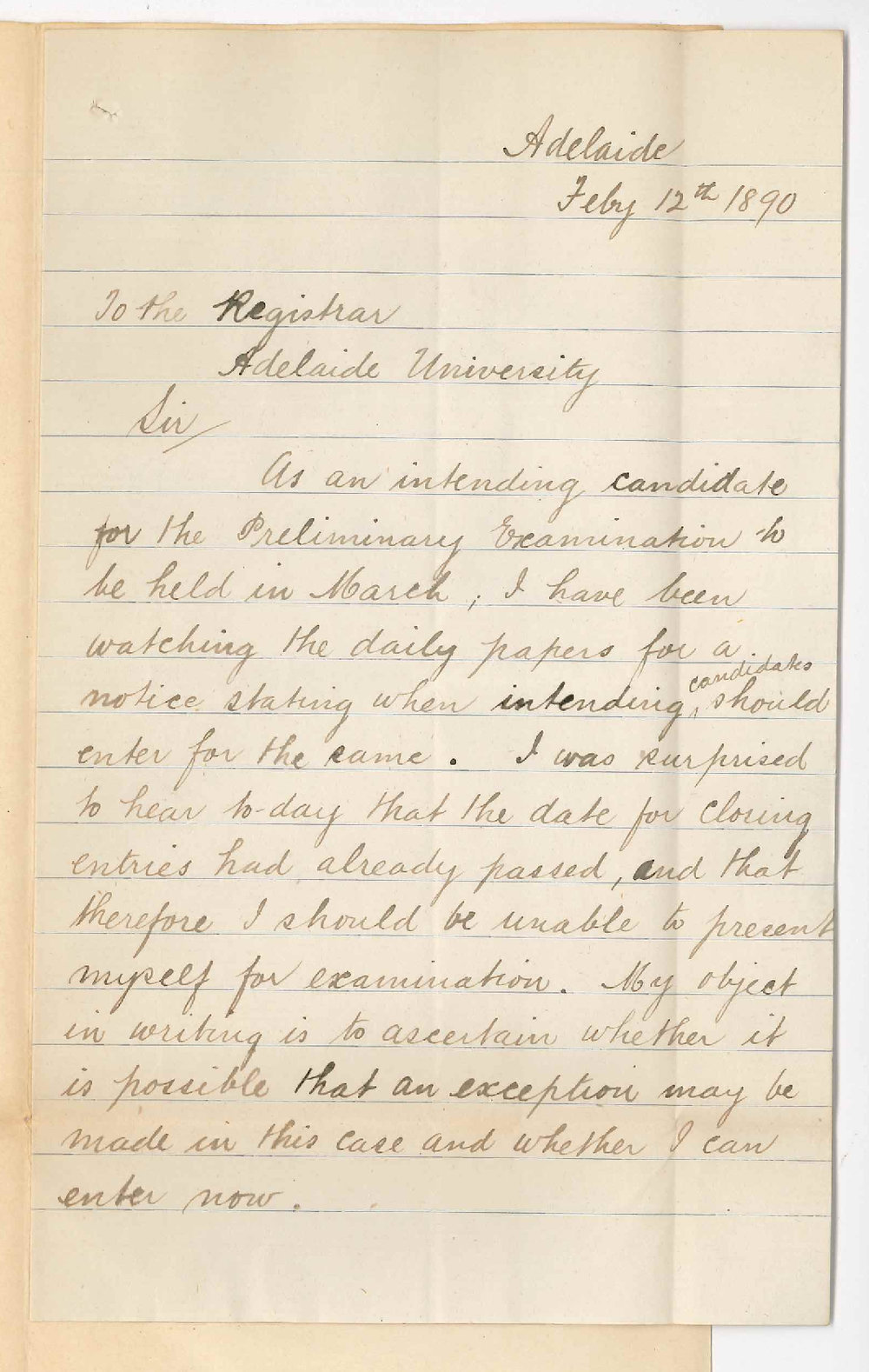 Walter T Rowe - Adelaide - Wishes to enter for Preliminary Examination