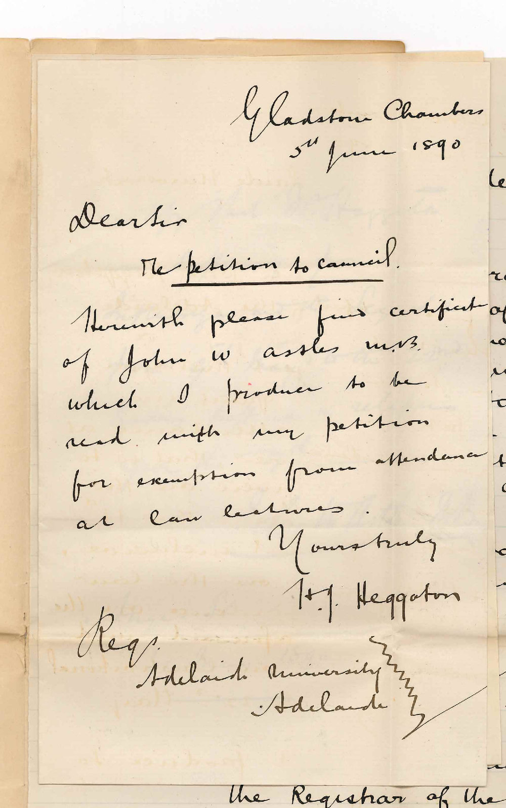 Horace John Heggaton - Adelaide - Asking to be granted credit for attendance in lectures