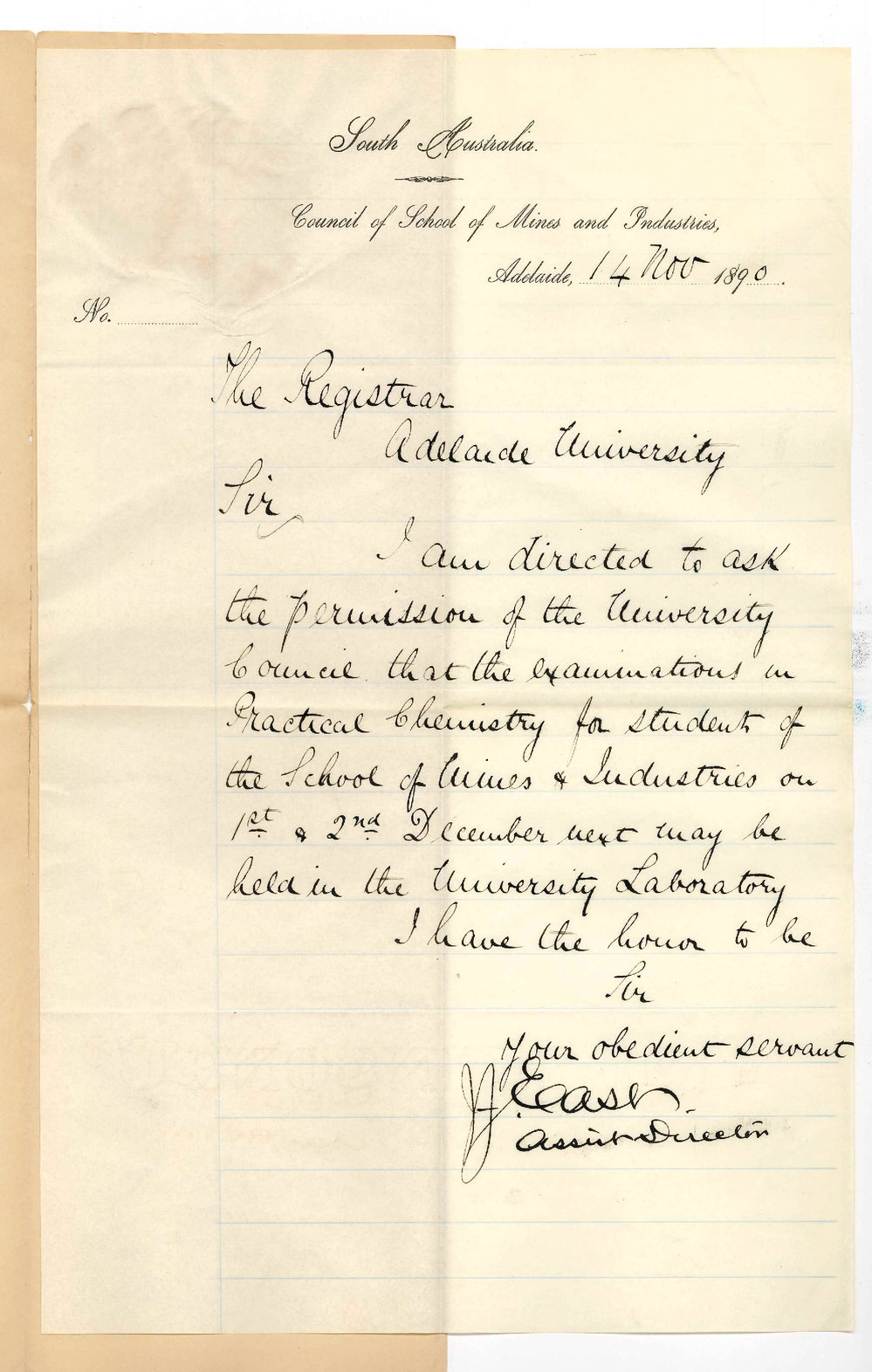 J J East - School of Mines - North Terrace - Permission to hold examinations at the University