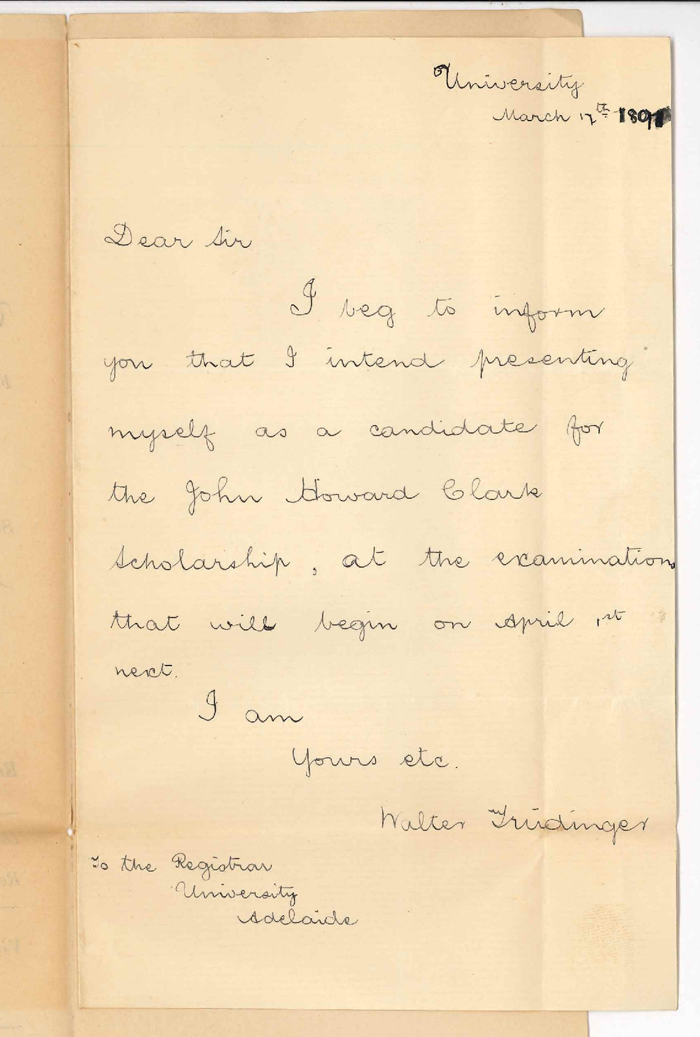 Walter Trudinger - The University - Enters for the J H Clark Scholarship Examination