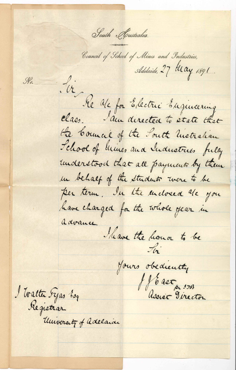 J J East - School of Mines - Adelaide - Re payment of fees for Engineering Class