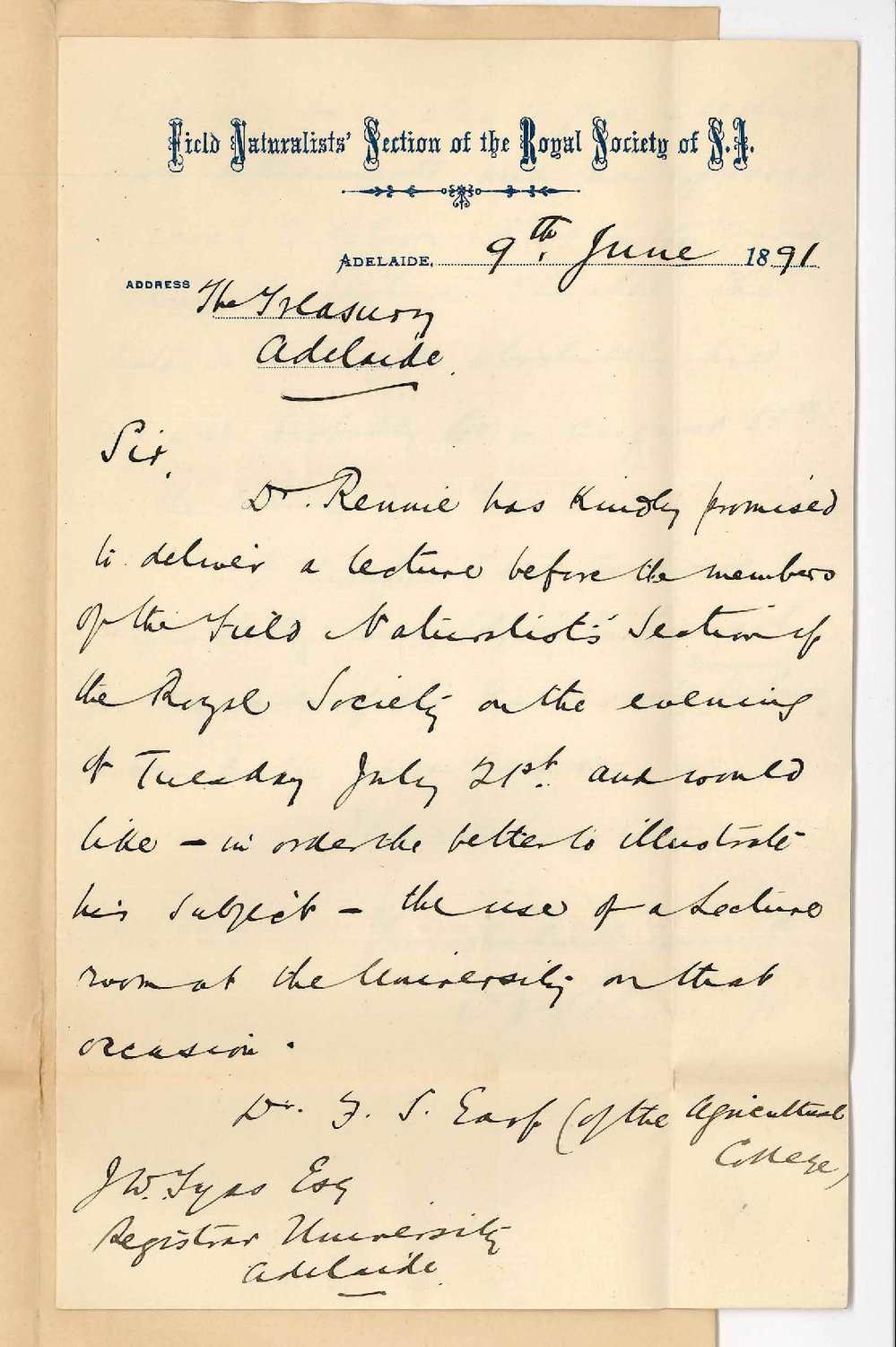 W H Selway - Treasury - Asks for use of room for lecture by Professor Rennie and Dr Earp to Field Naturalists Section