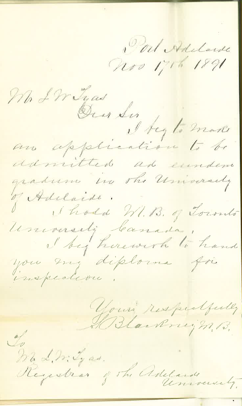 Dr S Blackney - Port Adelaide - Asks to be admitted ad eundem gradum