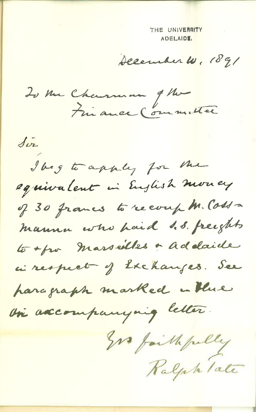 Professor Ralph Tate - Applying to recoup M Cossmann equivalent in English money for 30 francs freight paid