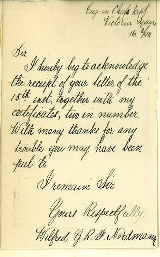 Wilfred G R P Nordmann - Victoria Square Adelaide - Acknowledge Receipt of His Certificates