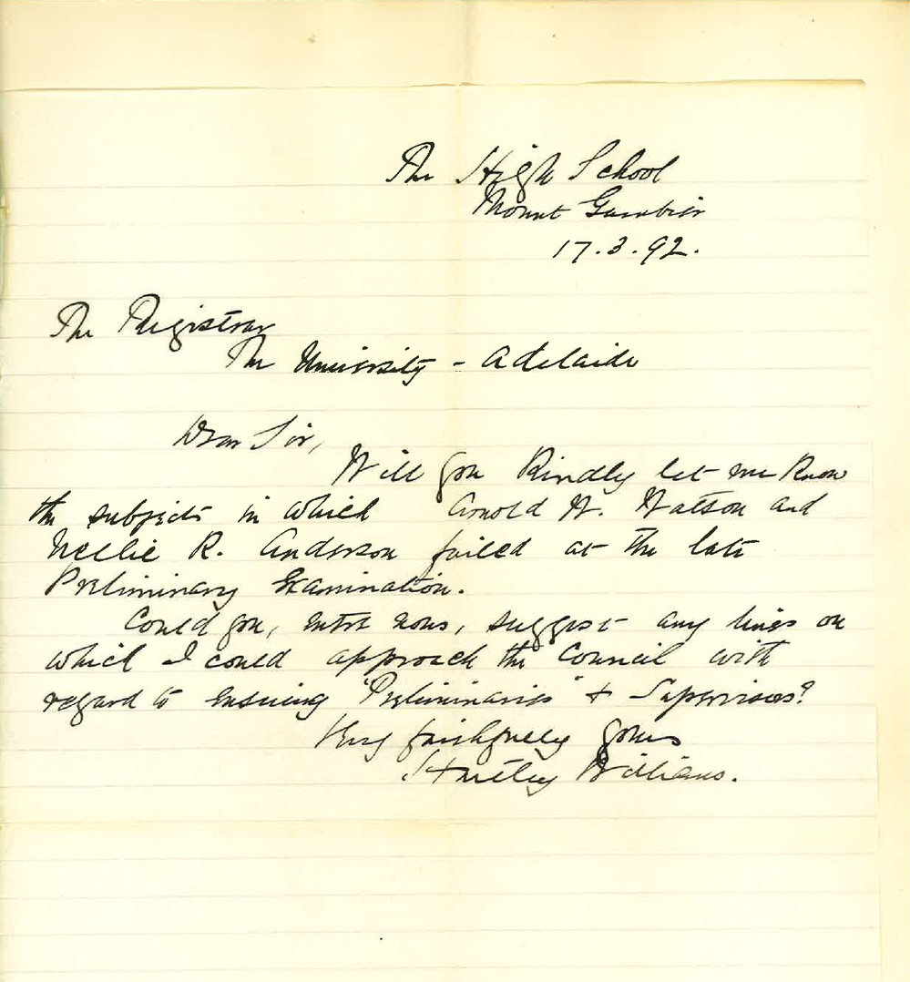 Reverend Hartley Williams - The High School - Mount Gambier - Enquiring What Subjects in Preliminary Exams Pupils Arnold Watson and Nellie Anderson Failed