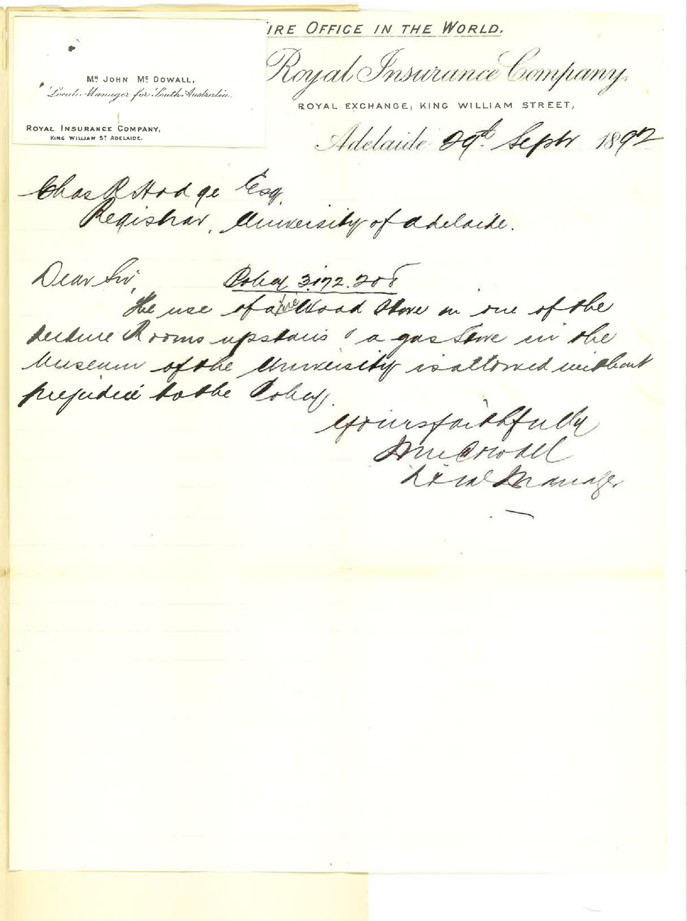 John McDowall - Manager - Royal Insurance Co Exchange - King William Street Adelaide - Wood Stove etc Allowed by Company