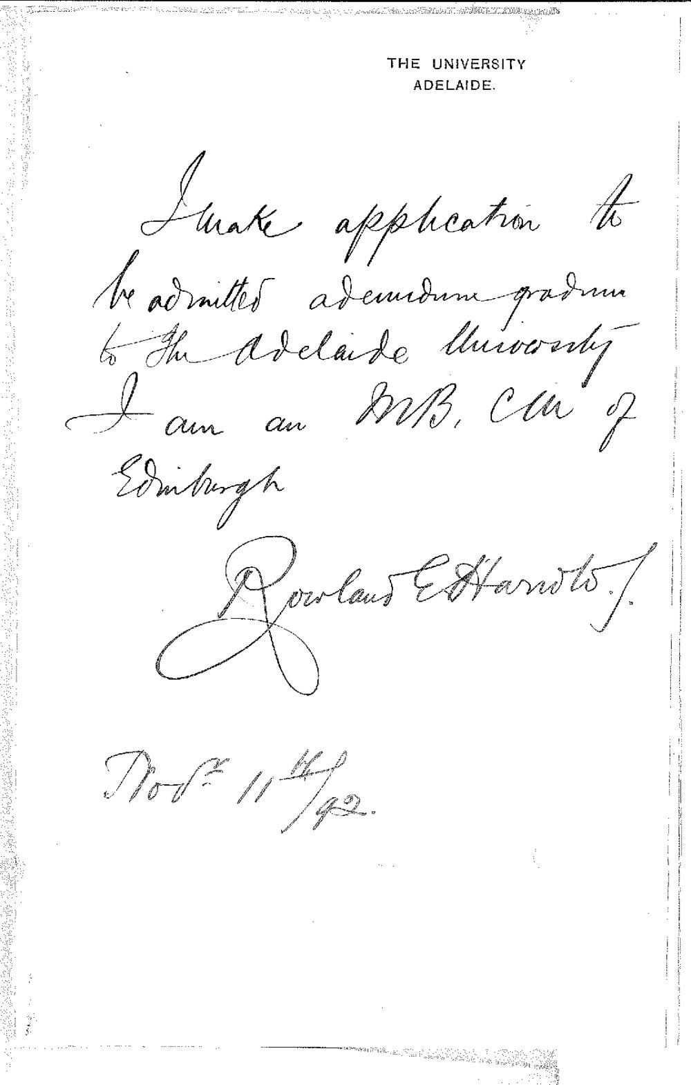 Dr Rowland E Harrold - Seeks Admission Ad Eundem Gradum