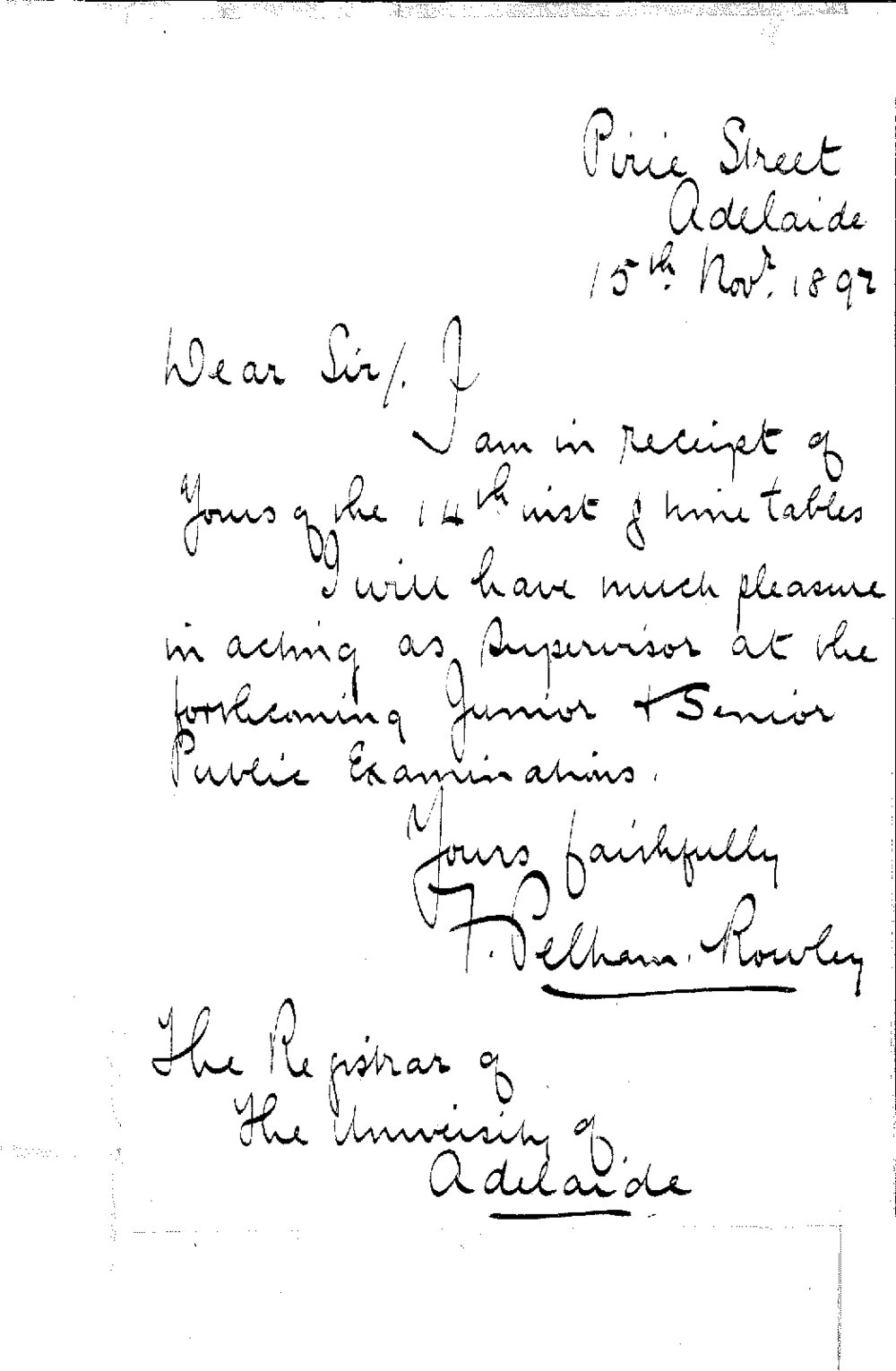 Frederick Pelham Rowley - Pirie Street Adelaide - Will Act as Supervisor Junior and Senior Public Exams November 1892
