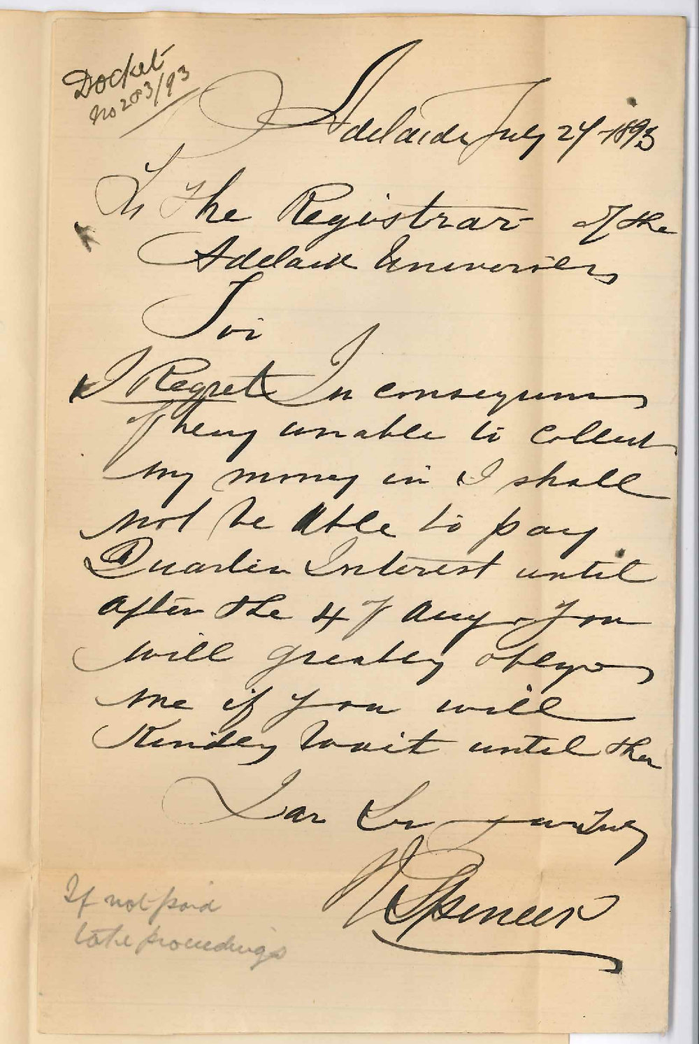 R Spencer - Union Street Adelaide - Not Able to Pay Quarter's Interest Until After 4 August 1893