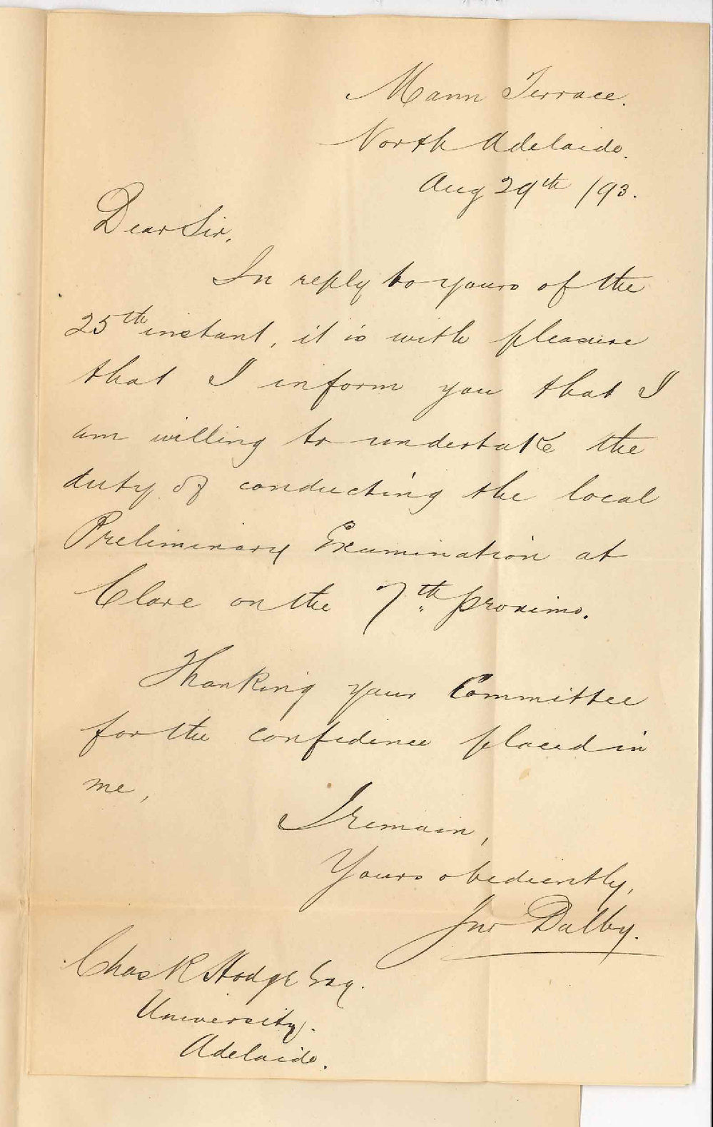 J Dalby - Mann Terrace North Adelaide - Will Conduct Preliminary Exam at Clare