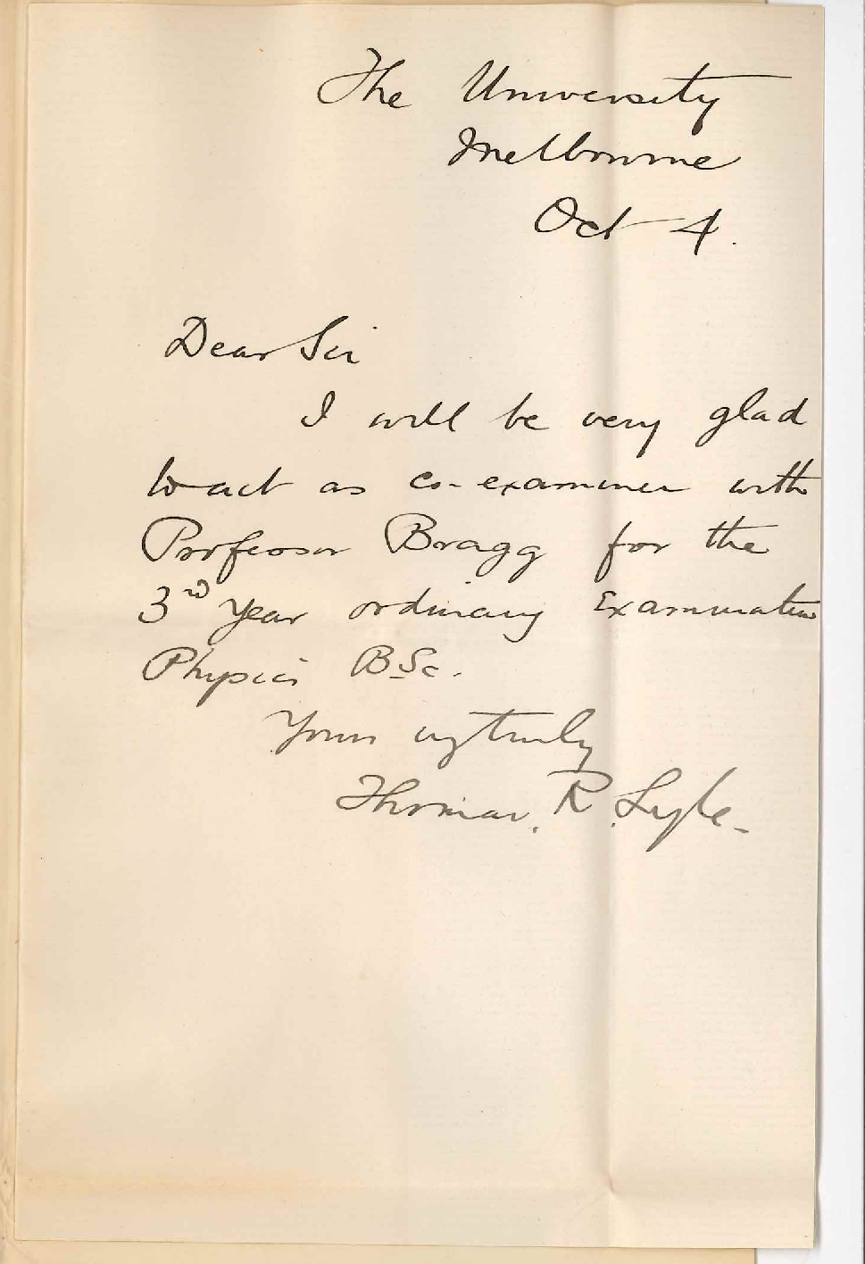 Professor Thomas R Lyle - University of Melbourne - Act as Additional Examiner Third Year Physics