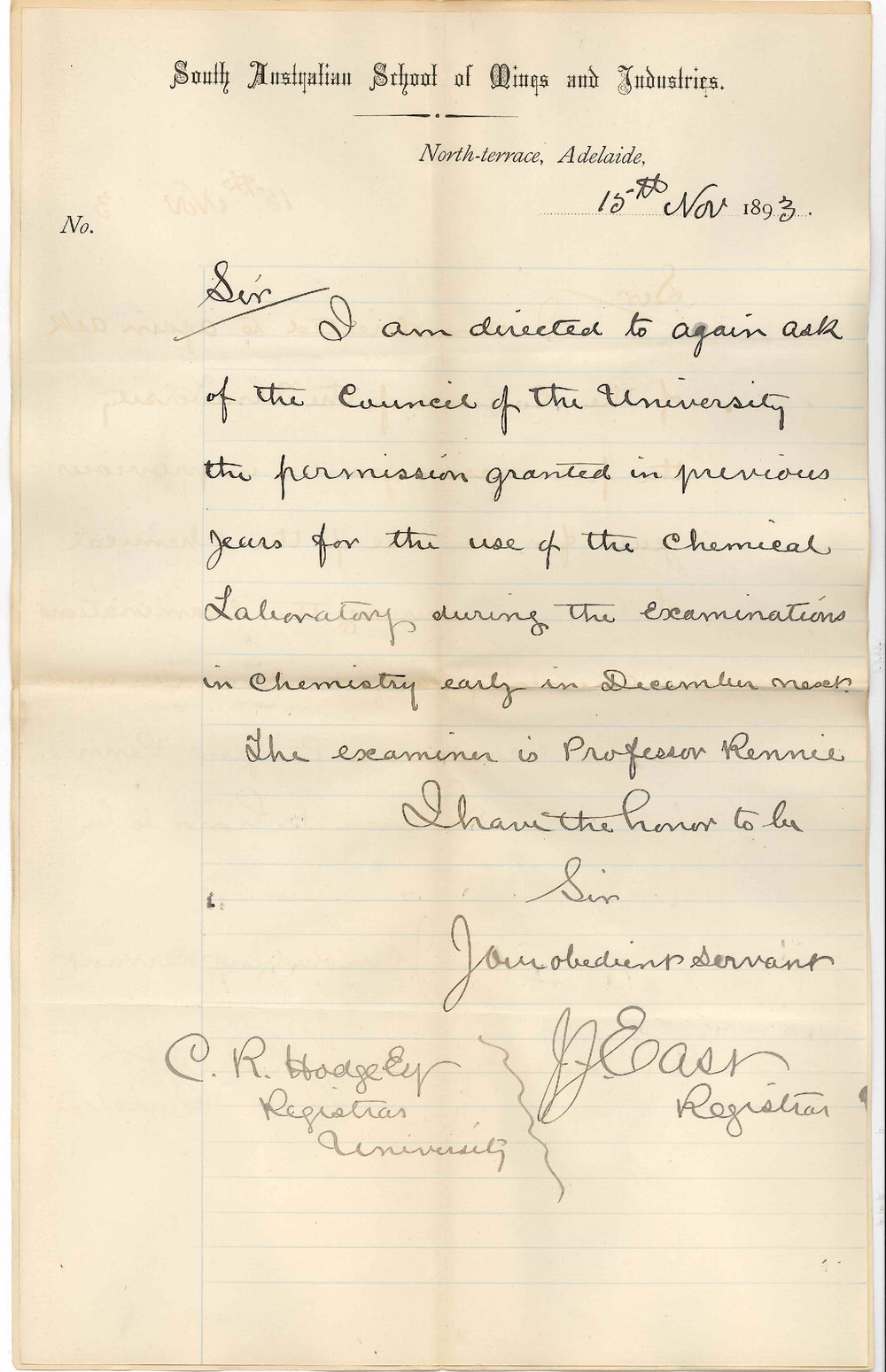 J J East - Registrar - South Australian School of Mines and Industries - Requests Use of Chemical Laboratory for an Examination in December 1893