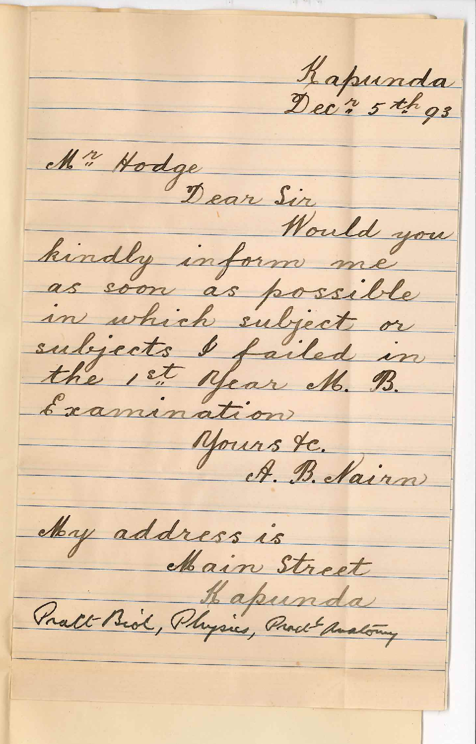 A B Nairn - Kapunda - Wishes to Know what Subjects he Failed in First Year MB Examination 1893