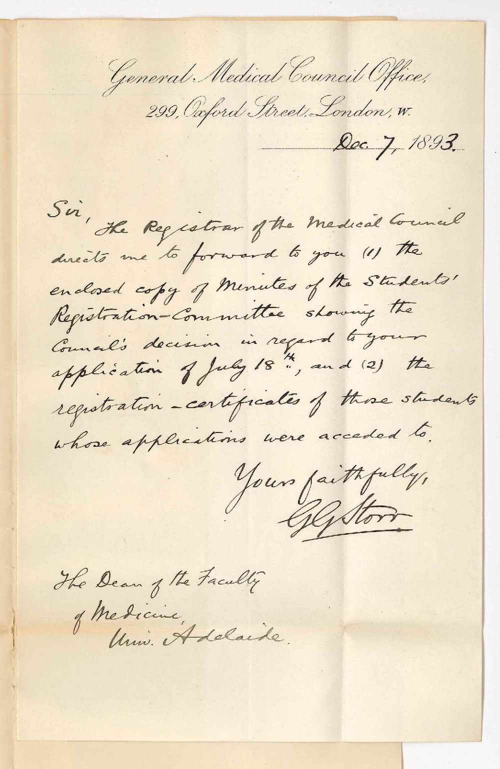GG Storr - General Medical Council - 299 Oxford Street London W - Councils decision in regard to application of 18-7-1893 and forwarding registration certificates of 1st year MB Students
