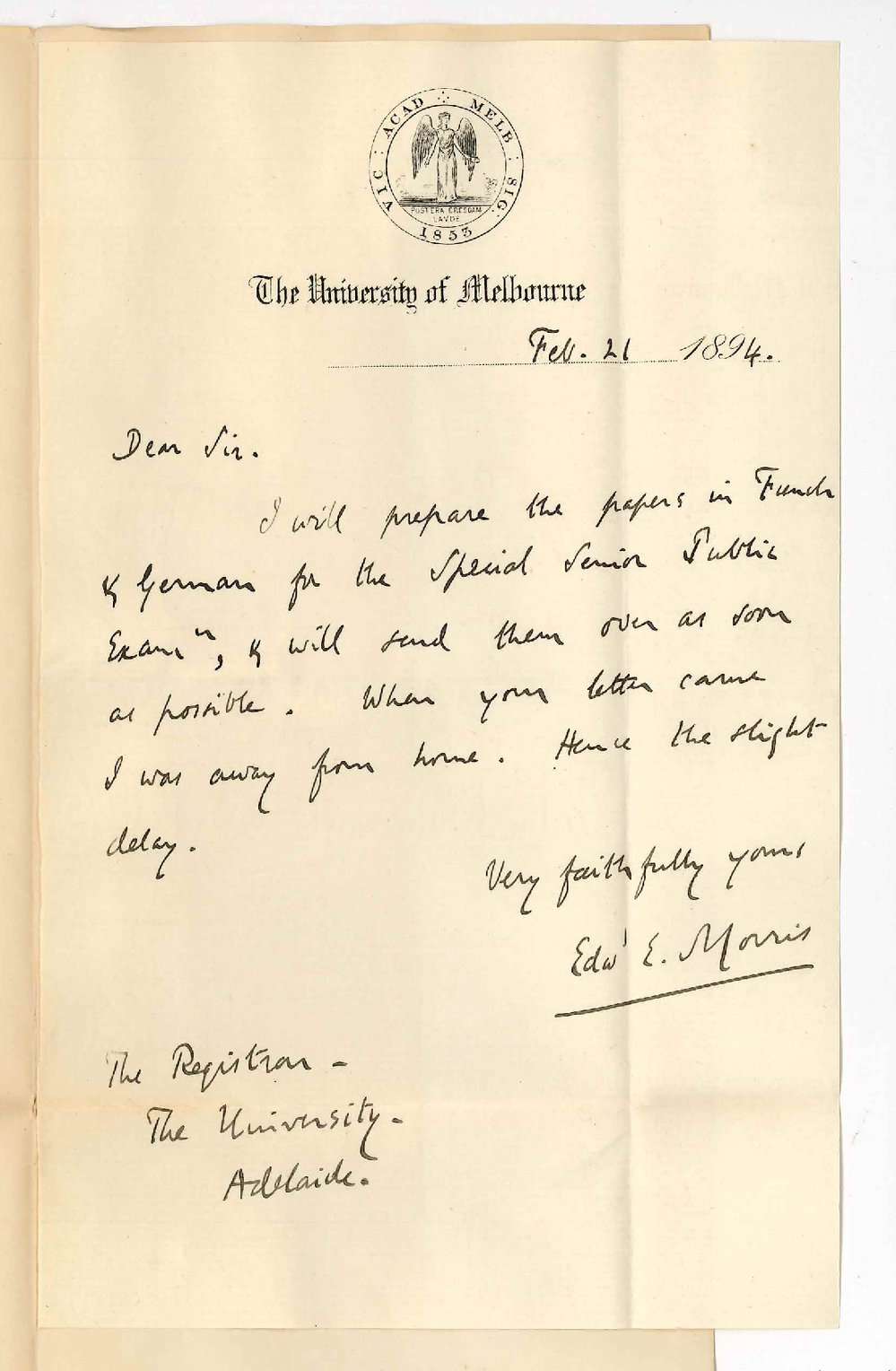 Professor Edward E Morris - The University of Melbourne - Will prepare papers and forward at once