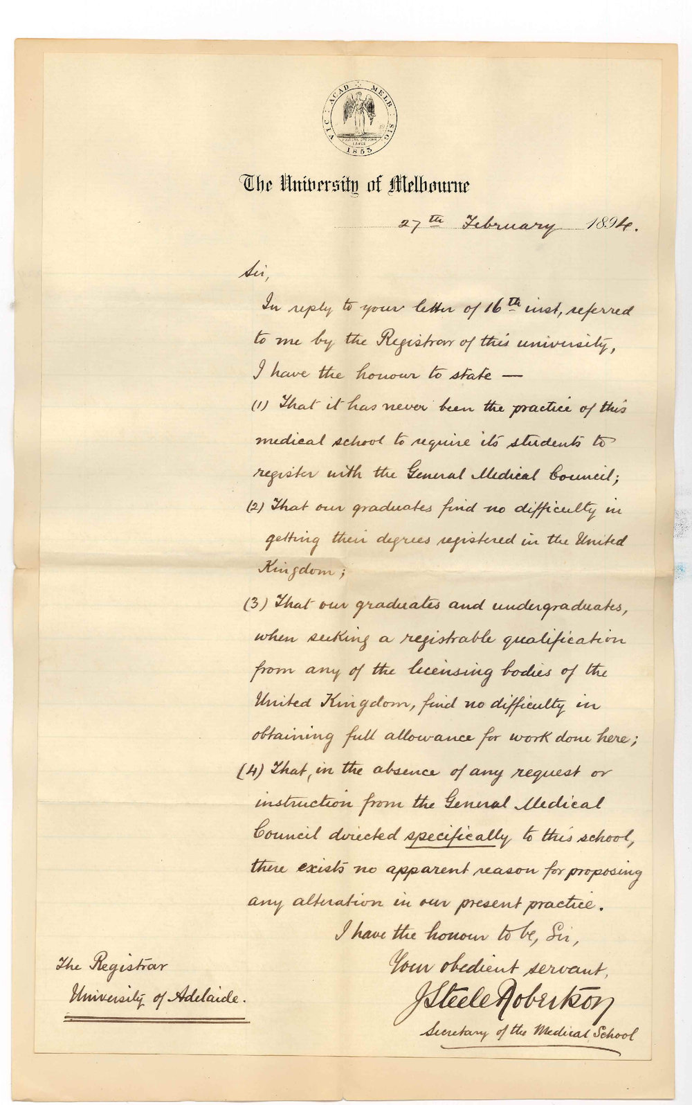 J Steele Robertson - Medical School Secretary - The University of Melbourne - Information regarding Medical School and General Medical Council