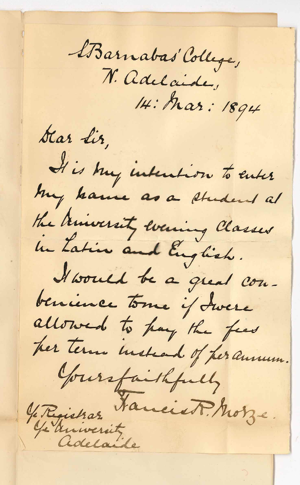 Francis R Morze - St Barnabas College - North Adelaide - Intention to attend Evening Classes in Latin and English Wishes to pay fees per term