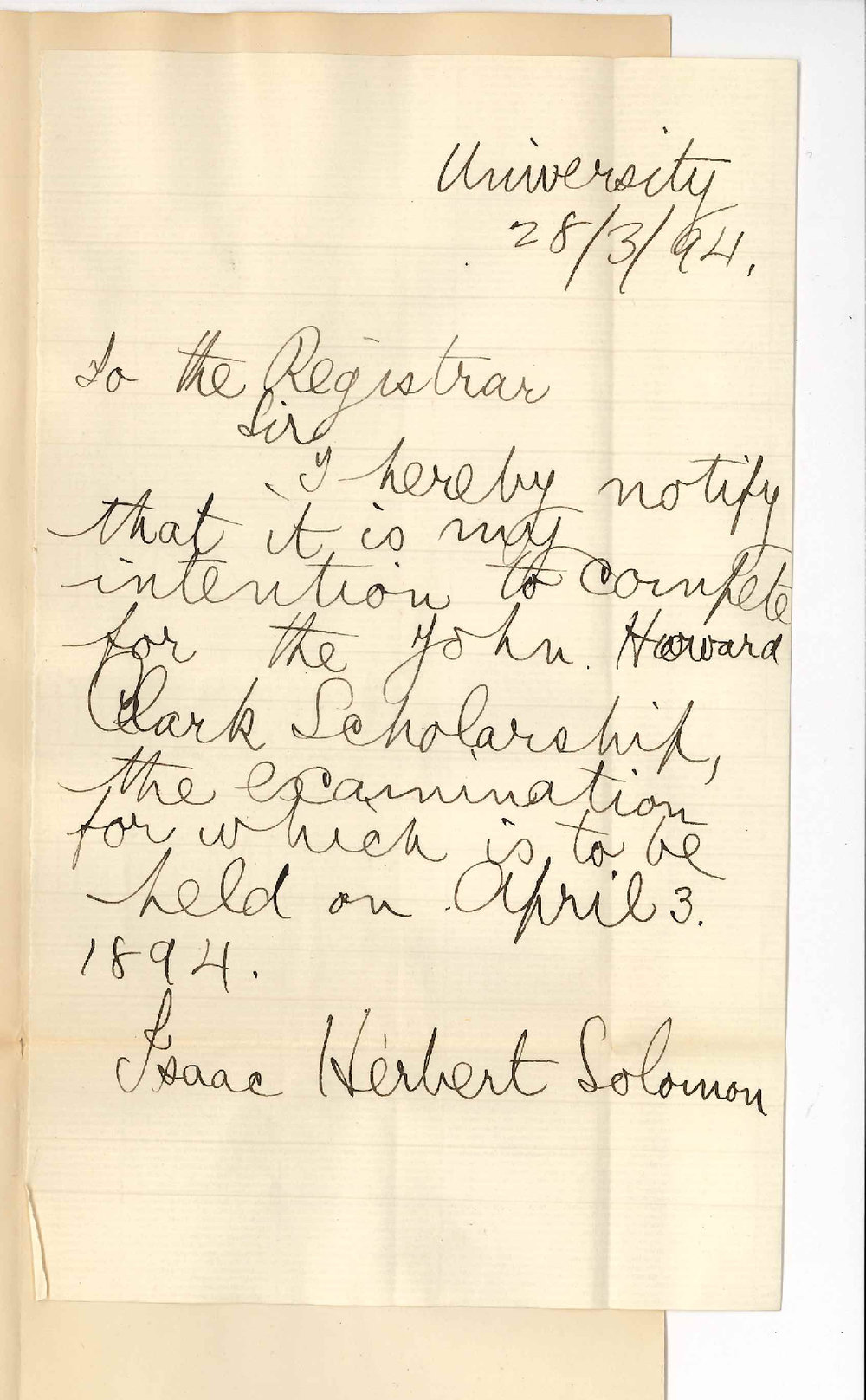 Isaac Herbert Solomon - The University - Enters for J H Clark Scholarship April 1894