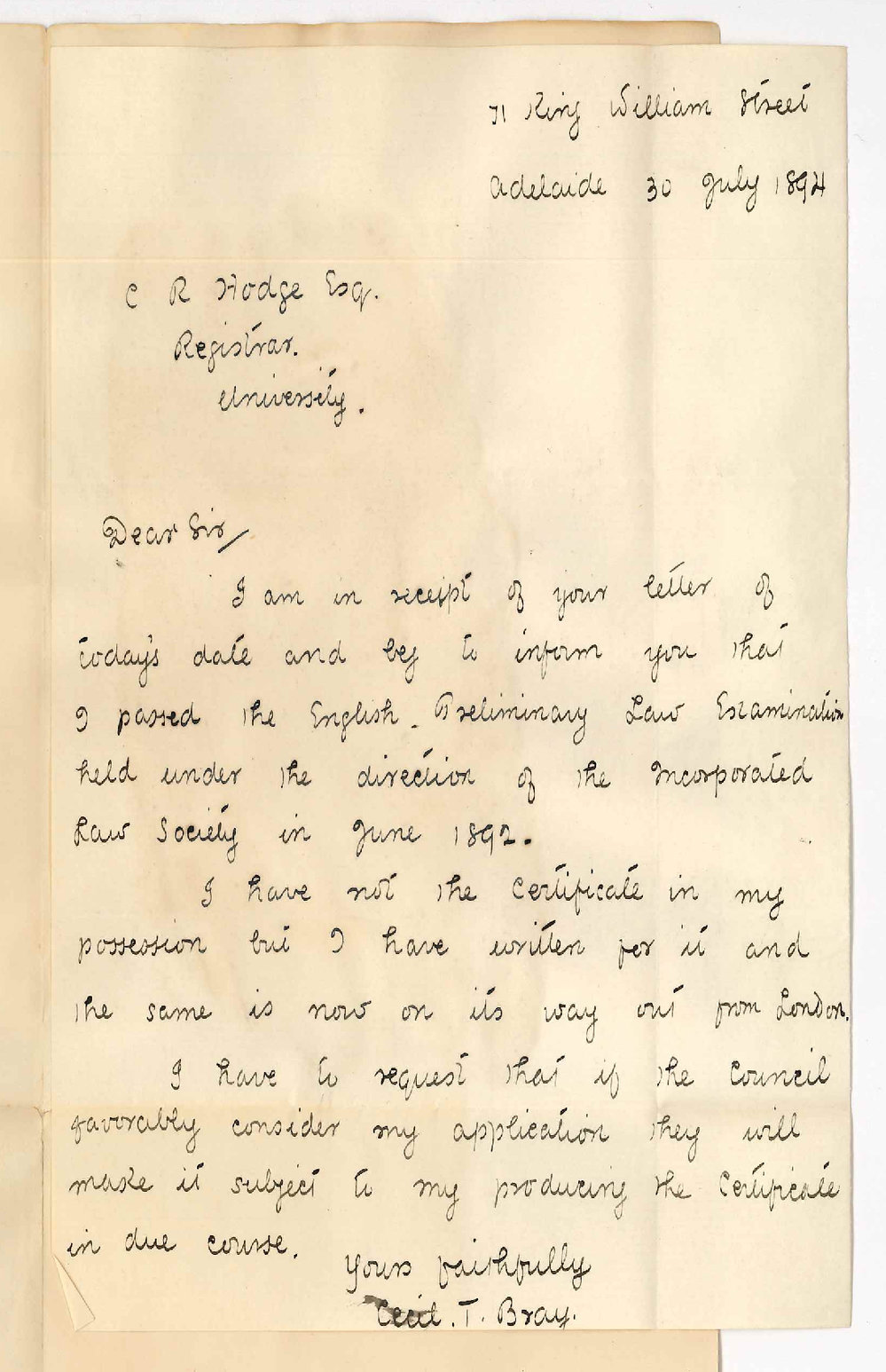 Cecil Thomas Bray - 71 King William Street - Re production of Certificate to enable him to take up Law course