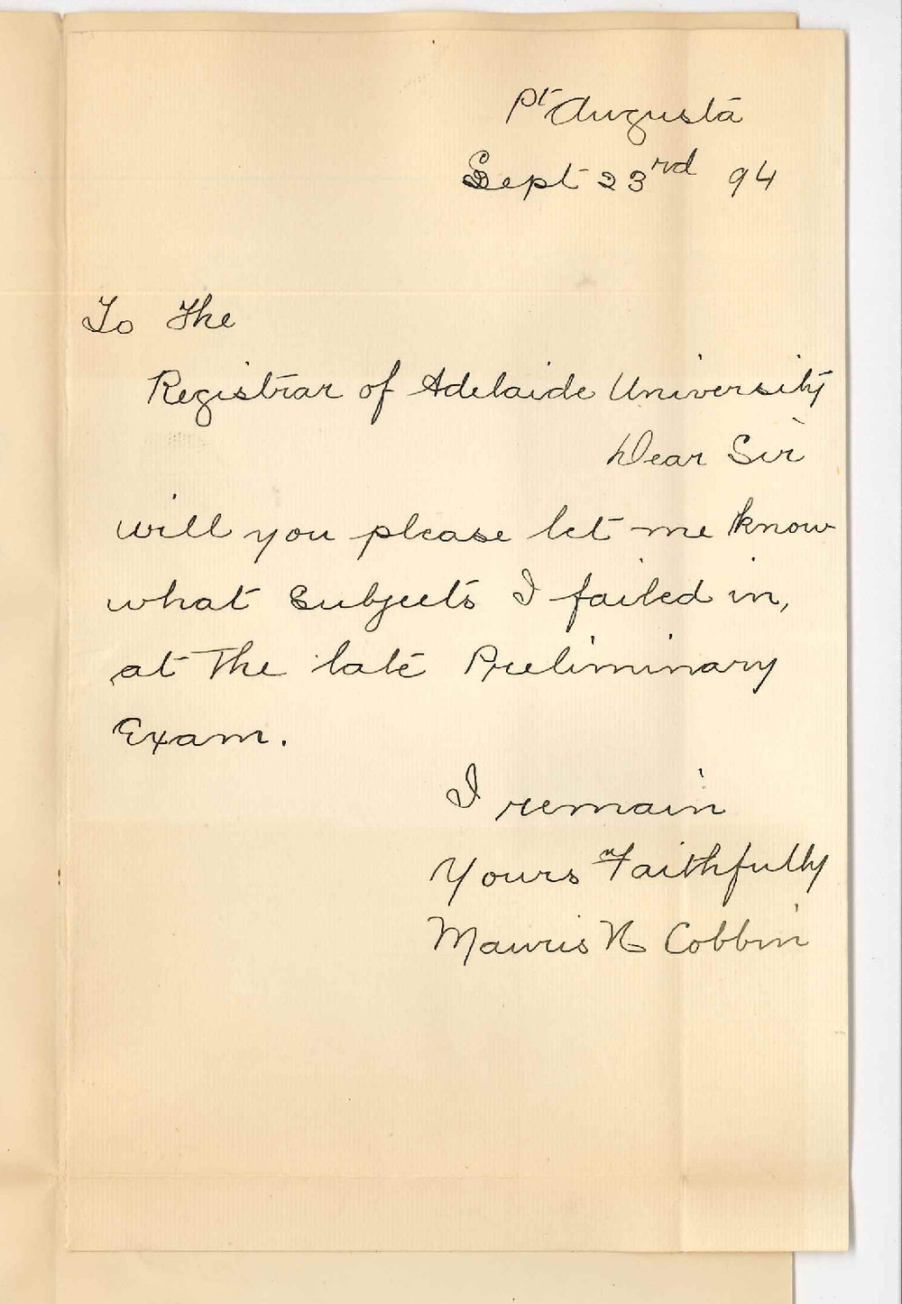 Mauris Newenham Cobbin - Port Augusta - Requests information regarding failure at recent Preliminary Examination