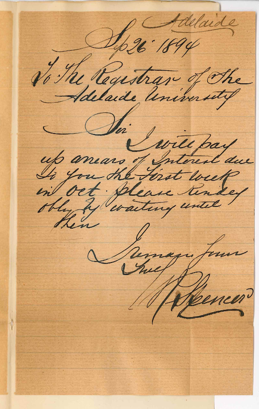 R Spencer - Union Street Adelaide - States that he will pay arrears of Interest during first week in October