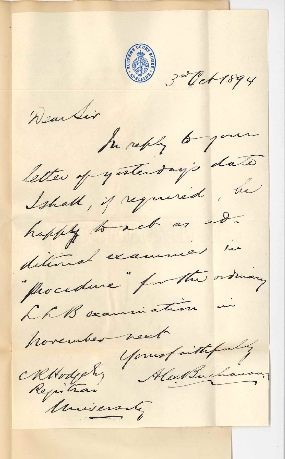 Alex Buchanan - Supreme Court Adelaide - Will act as additional Examiner in the Law of Procedure for the Ordinary LLB Examinations in November 1894 and March 1895