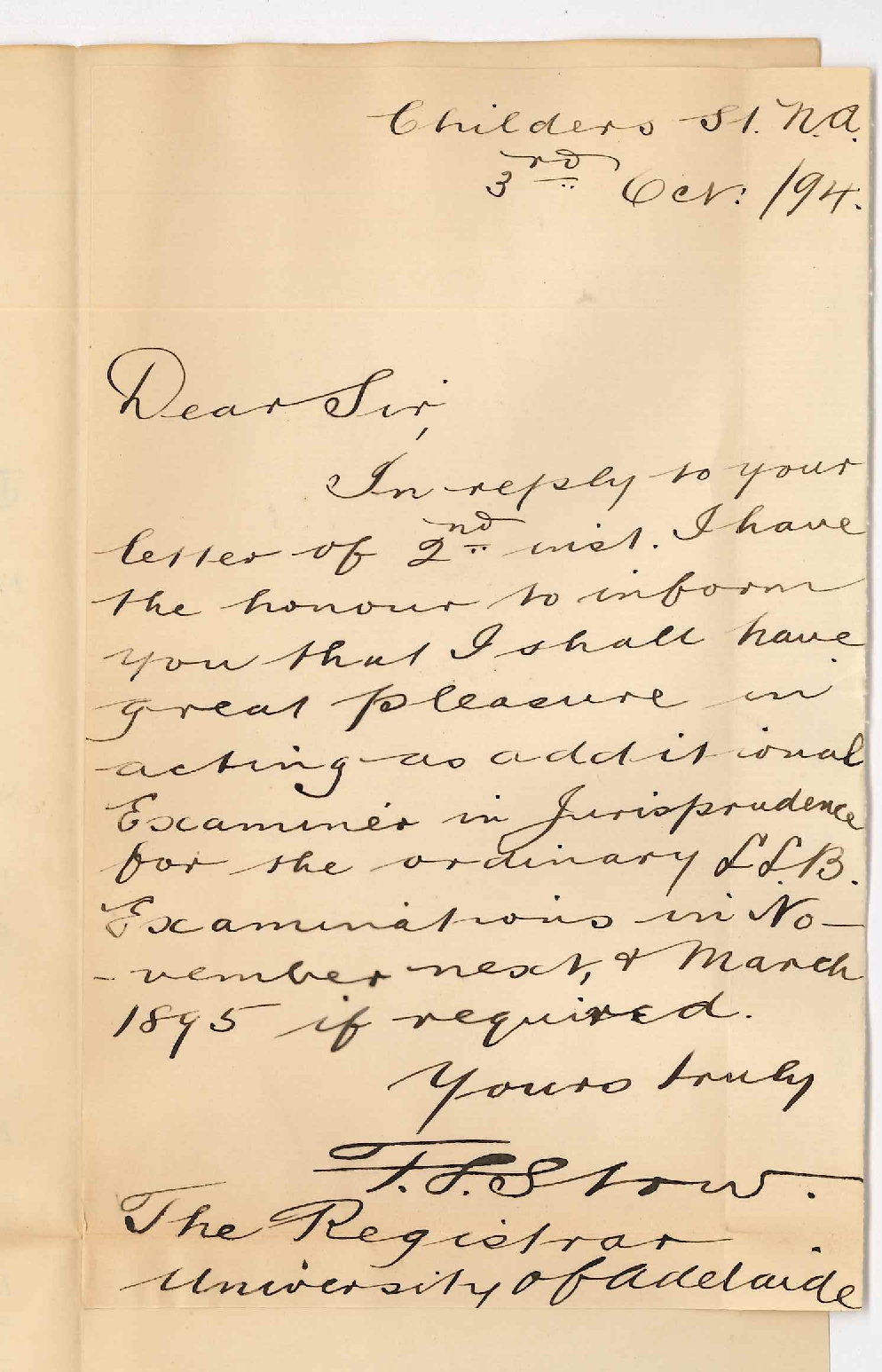 Francis Leslie Stow - North Adelaide - Will act as additional Examiner in Jurisprudence for the Ordinary LLB Examinations in November next and March 1895