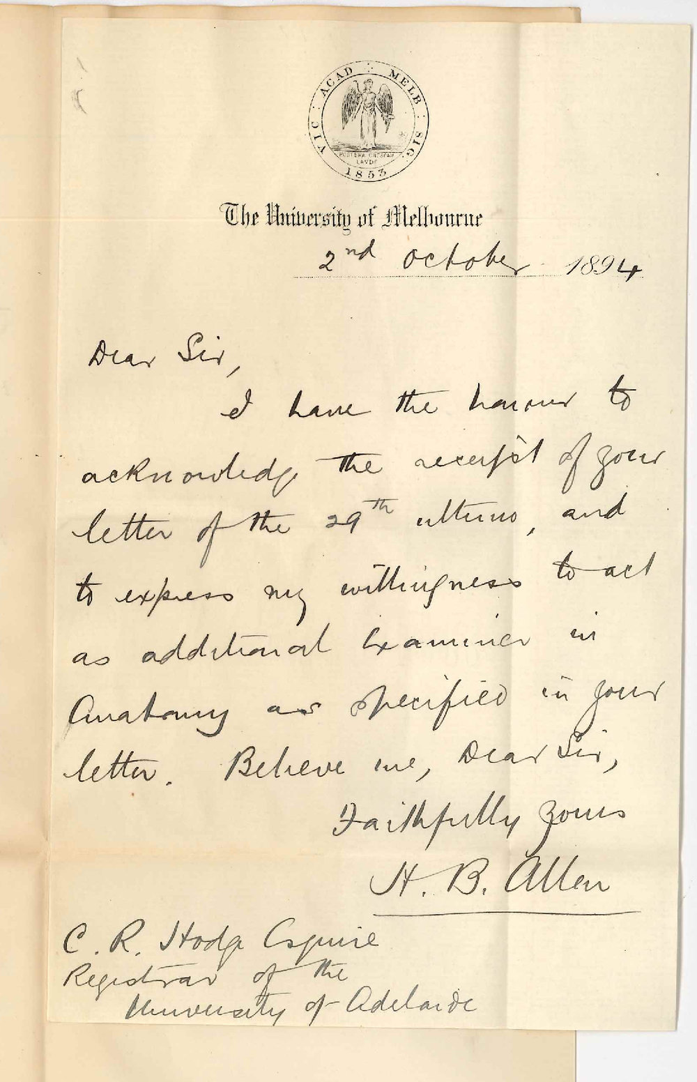 H B Allen - The University of Melbourne - Will act as additional Examiner in Anatomy second years Ordinary Examination