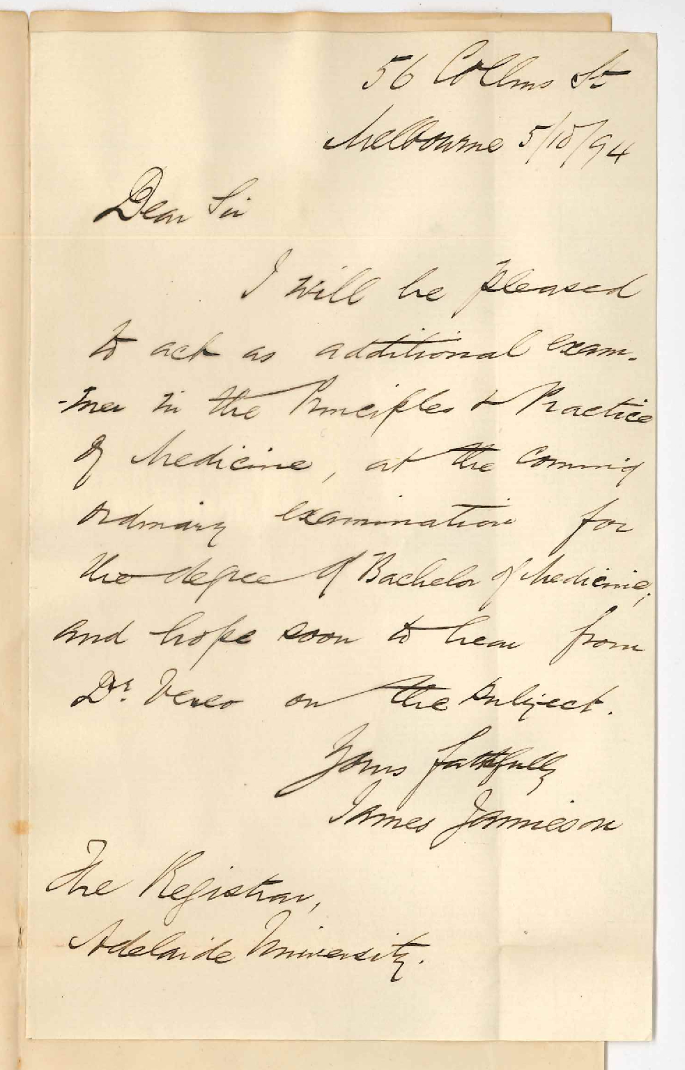 James Jamieson - Collins Street Melbourne - Will act as additional Examiner in Medicine for the fifth years Ordinary Examination for the MB Degree November 1894