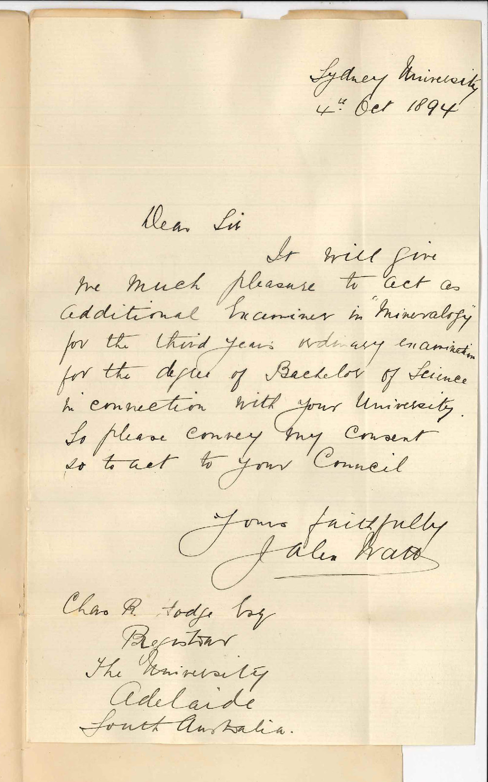 J Alex Watt - The University of Sydney - Consents to act as additional Examiner in Mineralogy for the third years Ordinary Examination for the BSc degree