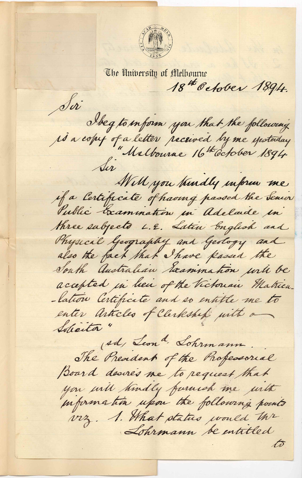 Edward Fitzhaley a'Beckett - Registrar - University of Melbourne - Requests information as to status of Mr Lohrmann who holds Senior Public Certificate of this University