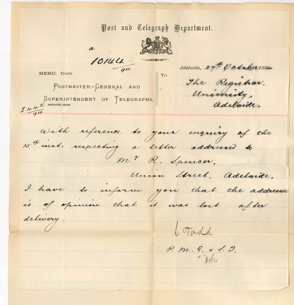 Sir Charles Todd - Postmaster General - Regarding Missing Letter Addressed to Mr R Spencer Addressee of Opinion that it was Lost After Delivery