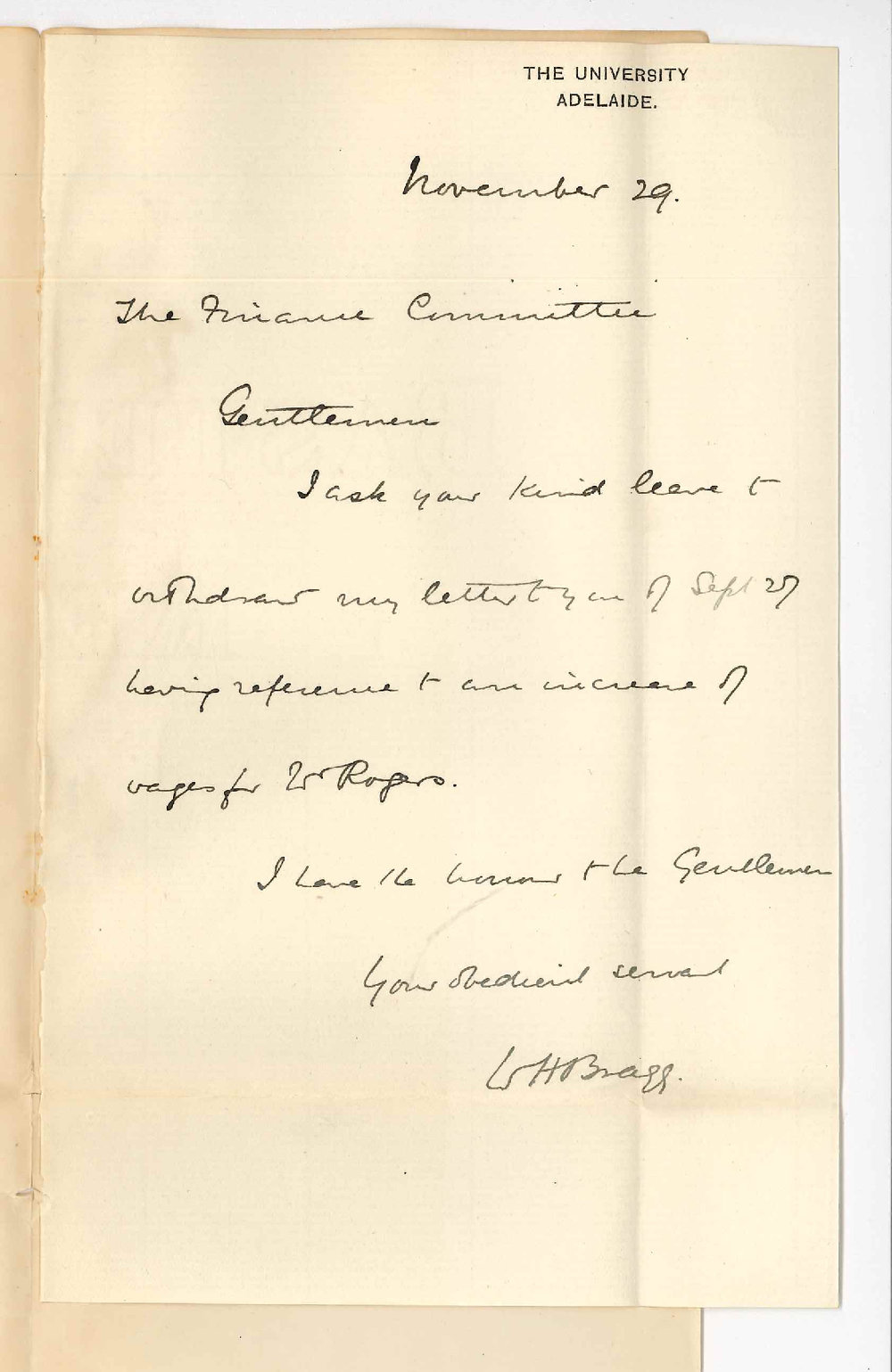 Professor William Henry Bragg - The University - Withdraws request for increase of Salary to Mr Rogers