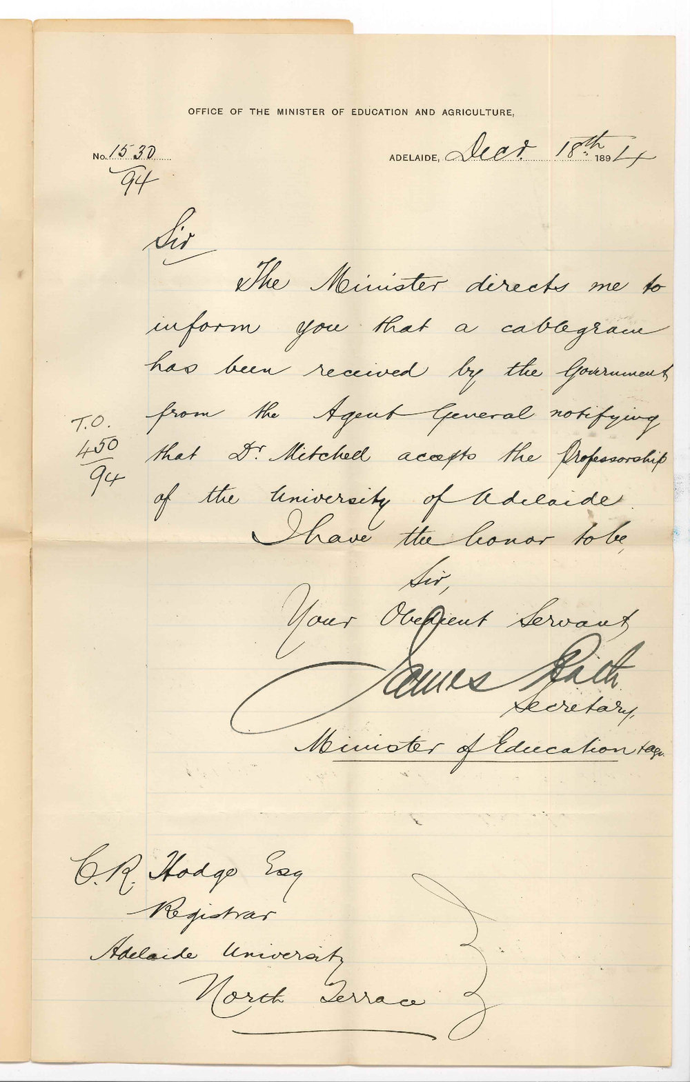 James Bath - Secretary - Office of the Minister of Education and Agriculture - Adelaide - Dr Mitchell's acceptance of Professorship