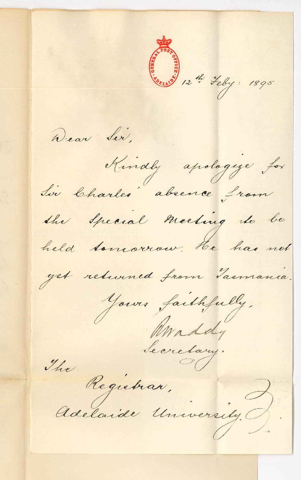 R Waddy - Secretary General Post Office Adelaide - Apologizing for Sir Charles Todds absence from Special Council Meeting