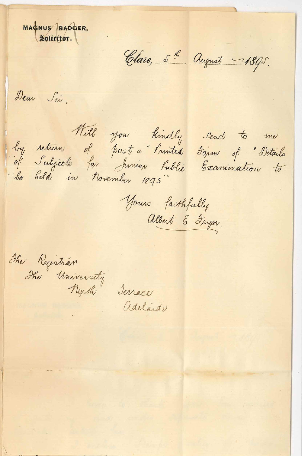 Albert E Fryar - c/o Magnus Badger Solicitor Clare - Asking for printed information re Junior Public Exam