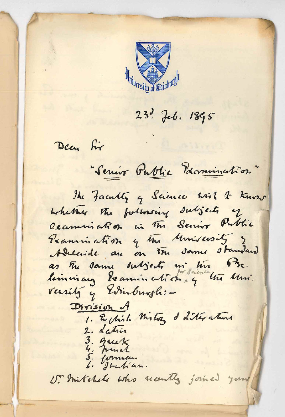 James Geikie - Dean of the Faculty of Science - University of Edinburgh - Enquiring regarding standard of Senior Public Examination