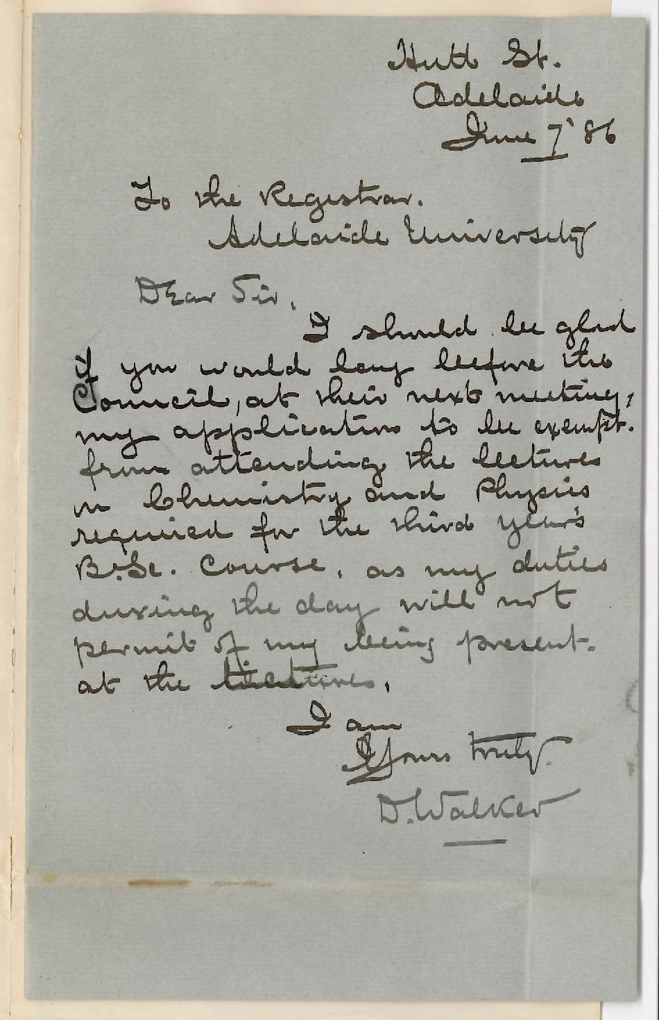 D Walker - Hutt Street Adelaide - Exemption from Lectures