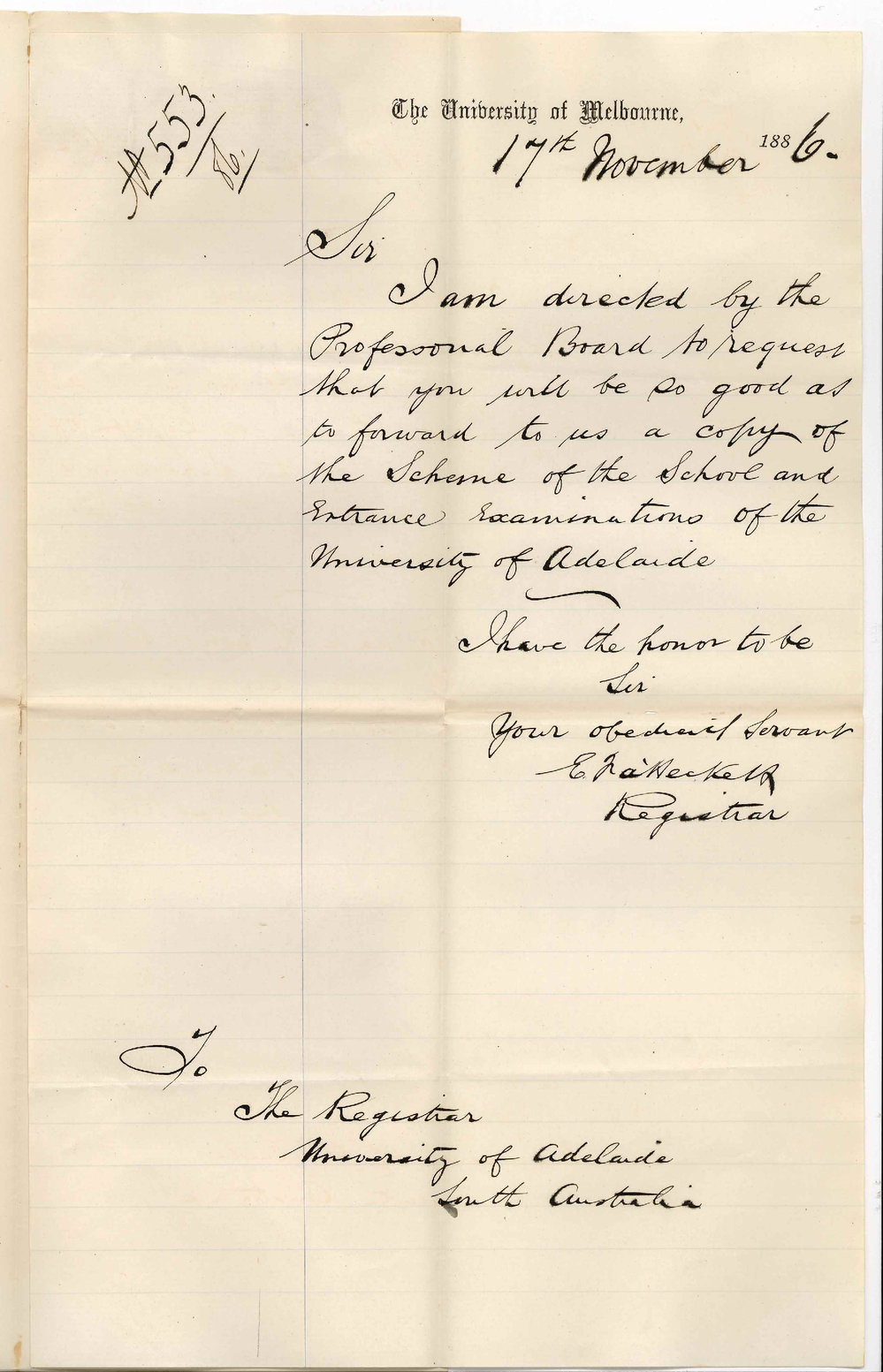 Edward Fitzhaley a'Beckett - Registrar - University of Melbourne - Requesting Copy of the Scheme of the School and Entrance Examinations to University of Adelaide
