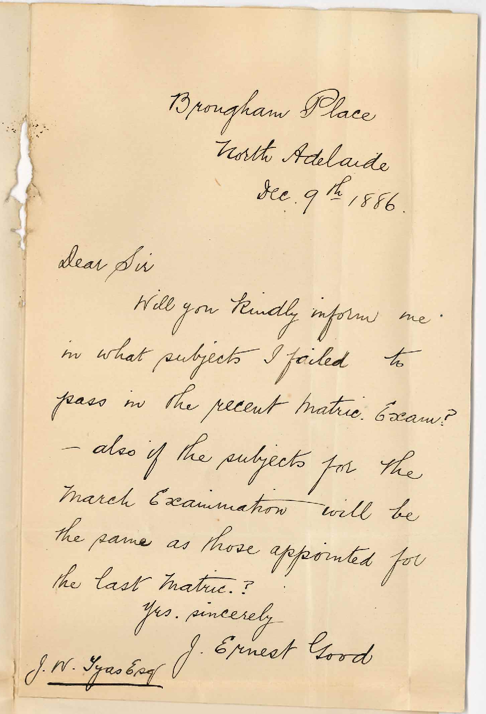 J Ernest Good - North Adelaide - Asking for Information Regarding Failure in Matriculation Examination