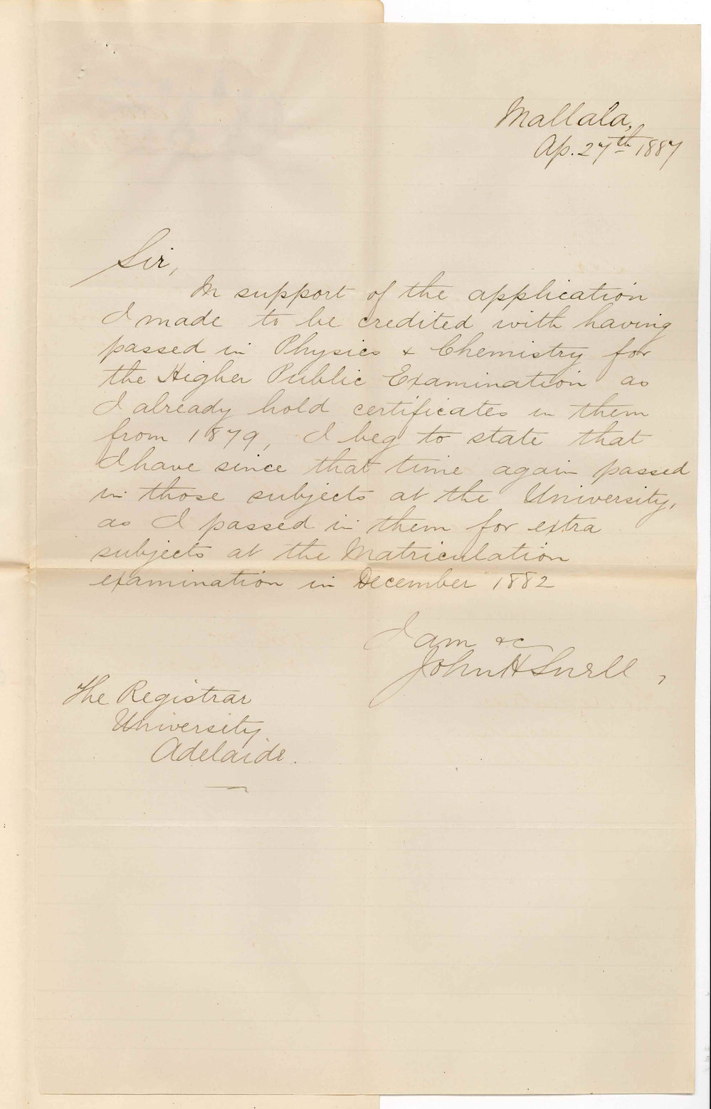John H Snell - Mallala - Asking to be Credited with Having Passed in Physics and Chemistry for the Higher Public Examination
