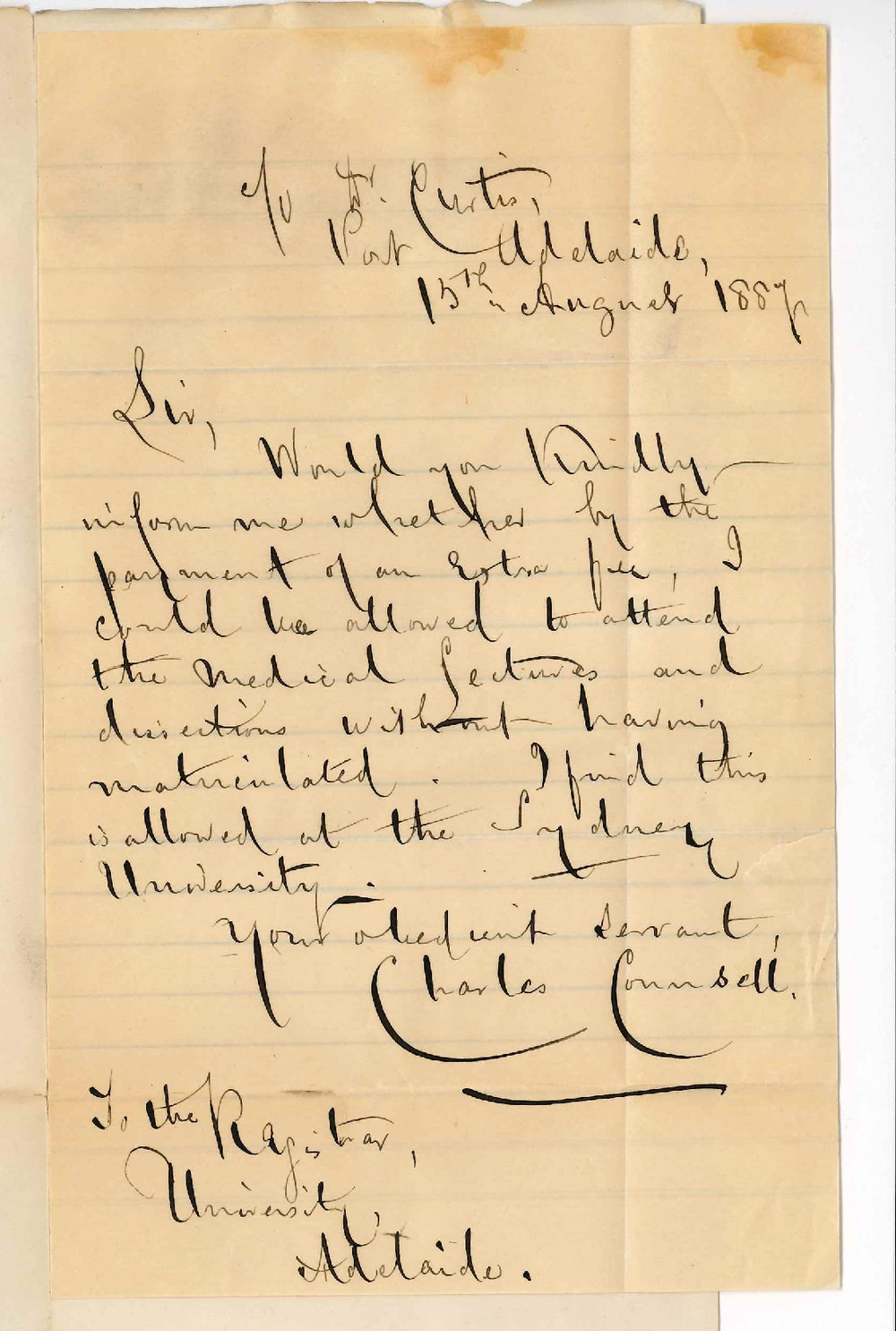 Charles Counsell - Port Adelaide - Permission to Attend Lectures and Dissections Before Passing Matriculation Examination