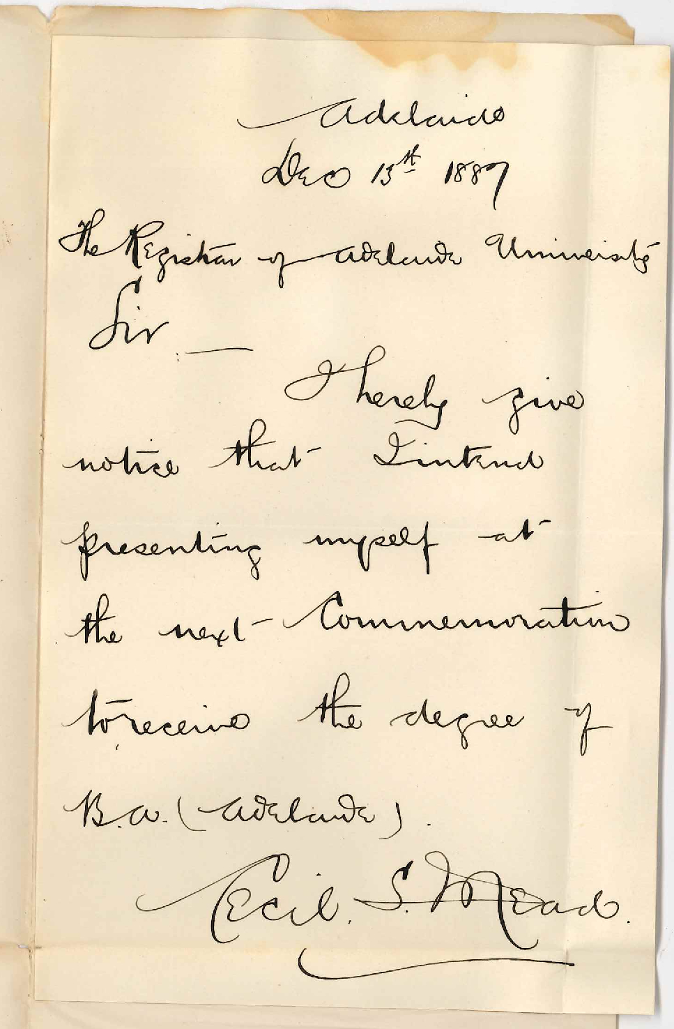 Cecil S Mead - Adelaide - Intention to Take Degree at Commemoration