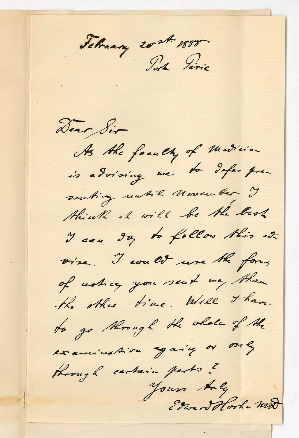 Dr Edward Hoche - Port Pirie - Stating his Intention of Coming for Examination in November Instead of March