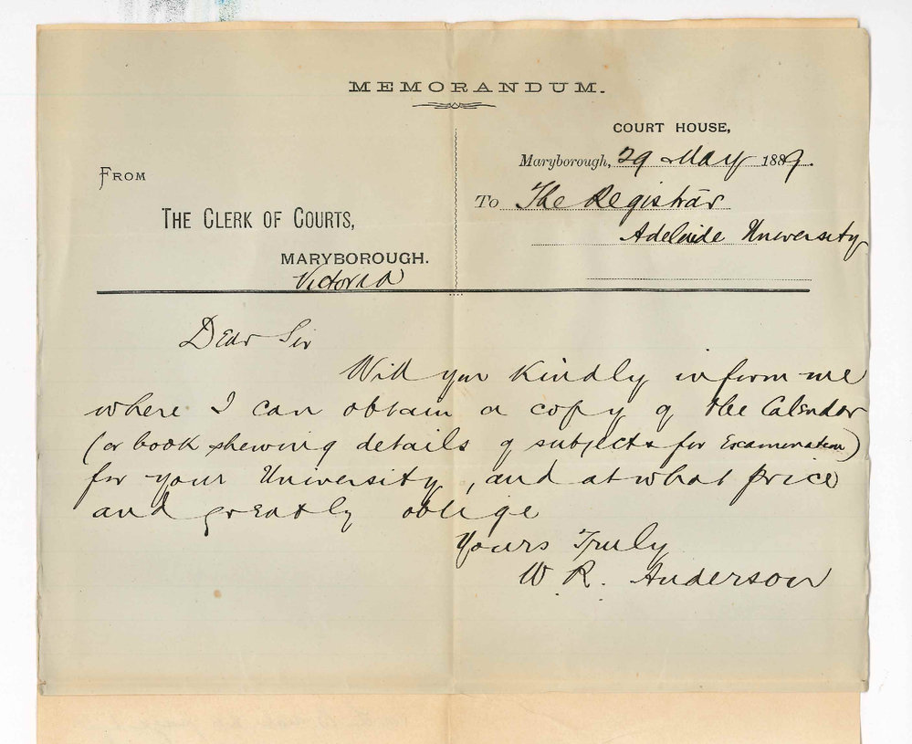 W R Anderson - The Clerk of Courts - Maryborough Victoria - Requesting Copy of University Calendar