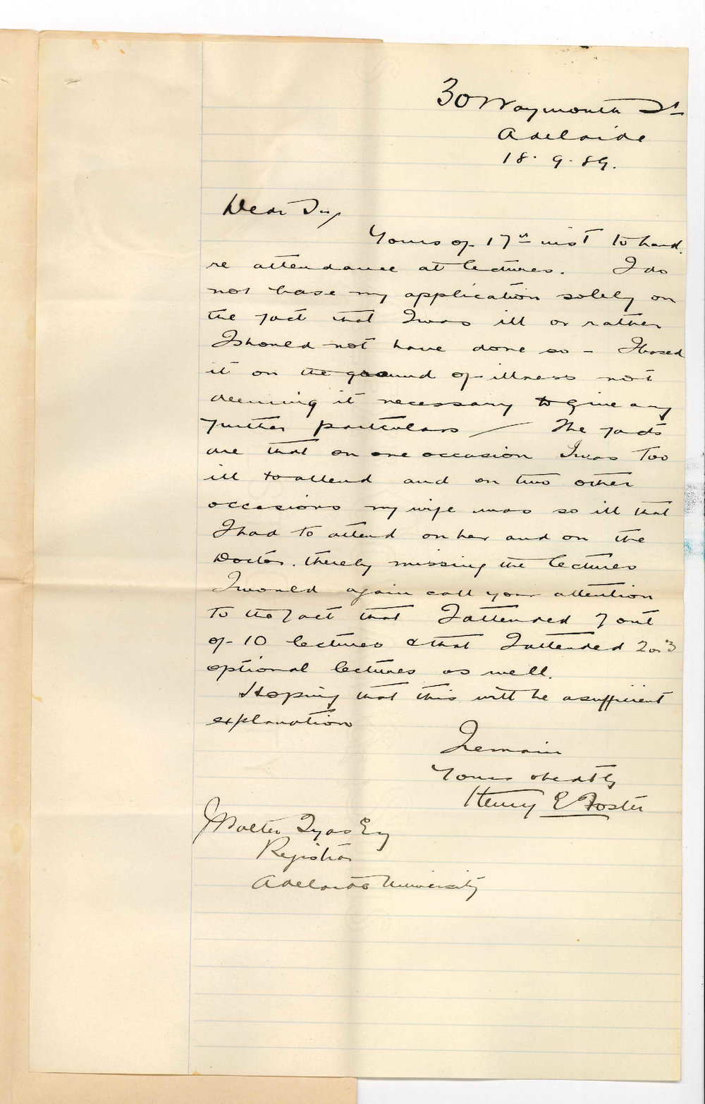 Henry Edgar Foster - Adelaide - Further Particulars Regarding Cause of Absence from Lectures
