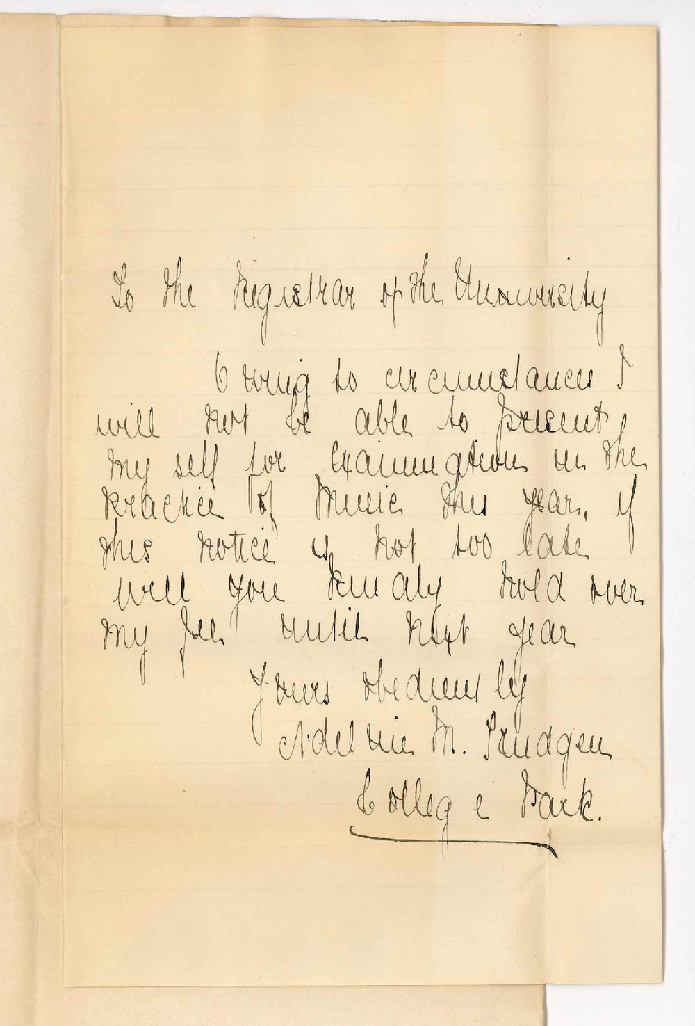 Miss A M Trudgen - College Park - Withdraws from Examination in Practice of Music