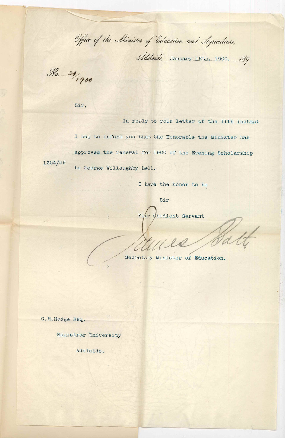 James Bath - Secretary - Minister of Education and Agriculture  - Approval of award of Evening Scholarship to W G Bell